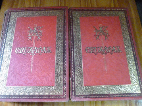 Historia De Las Cruzadas, Michaud. 2 Tomos (1886)