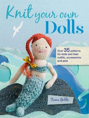 Libro: Knit Your Own Dolls: Over 35 Patterns For Dolls And