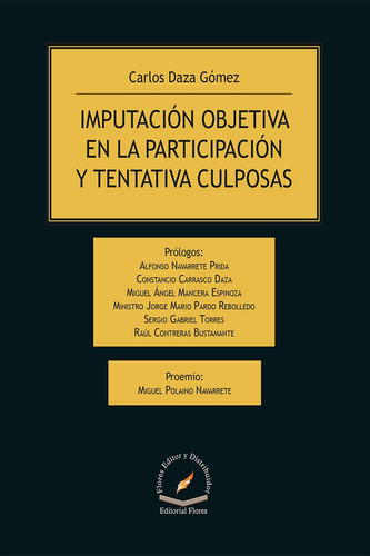 Imputacion Objetiva En La Participacion Y Tentativa Culposas