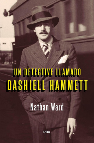 Un Detective Llamado Dashiell Hammett - Ward - Td