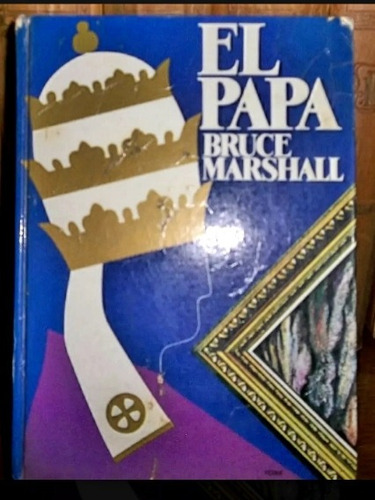 El Papa Bruce Marshall Libro Usado Tapas Duras Buen Estado