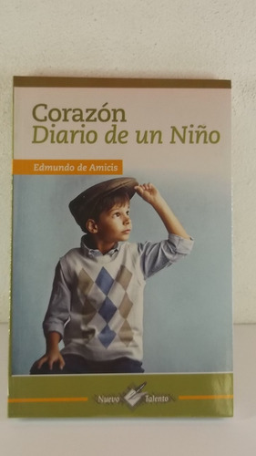 Corazon Diario De Un Niño Edmund De Amcis Libro