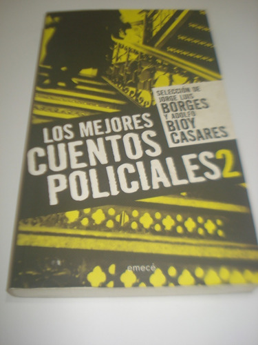 Los Mejores Cuentos Policiales 2 - Borges Y Bioy Casares