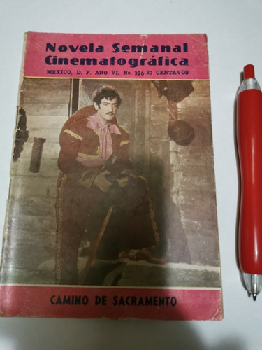 Novela Semanal Cinematográfica Camino De Sacramento Años 40