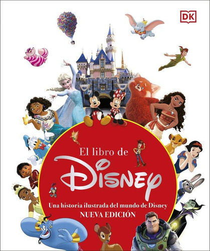 Libro: El Libro De Disney (nueva Edicion). Dk. Dk