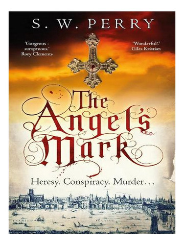 The Angel's Mark: A Gripping Tale Of Espionage And Mur. Ew05