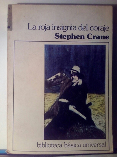 La Roja Insignia Del Coraje - Stephen Crane / Ceal