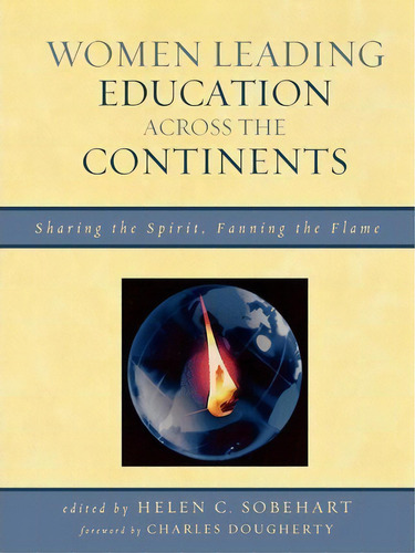 Women Leading Education Across The Continents, De Charles J. Dougherty. Editorial Rowman Littlefield, Tapa Blanda En Inglés