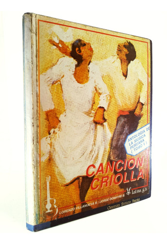 Cancion Criolla Antologia De La Musica Peruana Tapa Dura1987