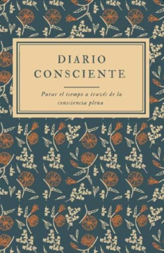 Diario Consciente (cuadernos De Psicología) (spanish Edition), De Domingo, Rosa. Editorial Oem, Tapa Blanda En Español