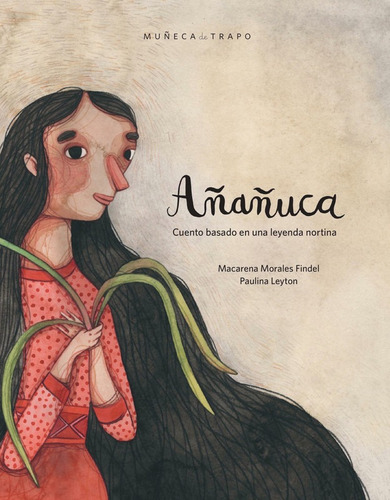 Añañuca - Morales Macarena; Leyton Paulina