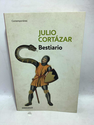 Julio Cortazar - Bestiario - Debolsillo