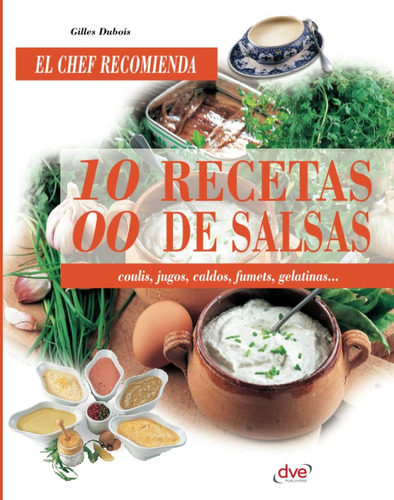 Libro: 1000 Recetas De Salsas (spanish Edition)