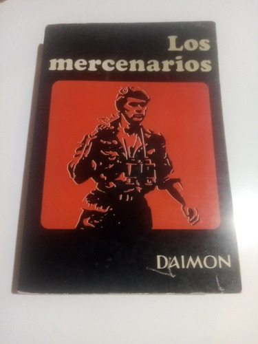 Los Mercenarios. Jacques Lantier- 1972