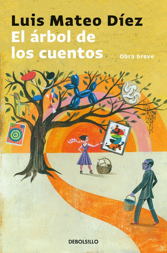 El Ãâ¡rbol De Los Cuentos, De Díez, Luis Mateo. Editorial Debolsillo, Tapa Blanda En Español