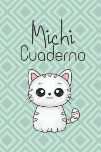 Michi Cuaderno: Cuaderno De Gato Con Diseño Interior Katy Gr
