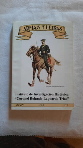 Armas Y Letras Revista Historia Y Cultura Militar No 6