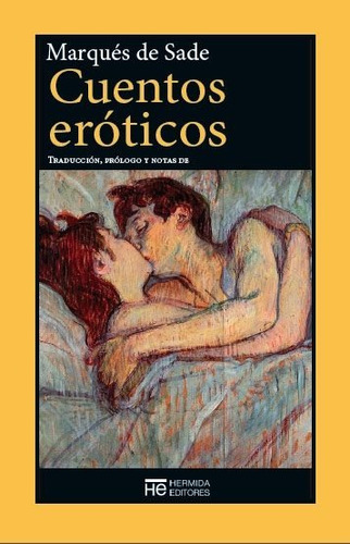 Cuentos Eróticos, Marqués De Sade, Hermida