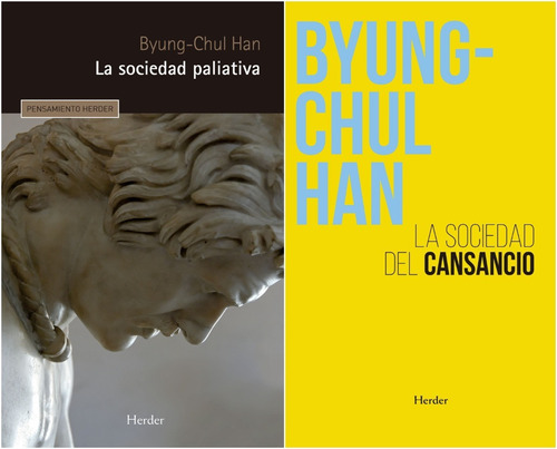 2 Libros Sociedad Paliativa Cansancio Byung Chul Han Herder