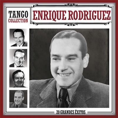 Enrique Rodriguez - Tango Collection - 20 Grandes Éxitos - C