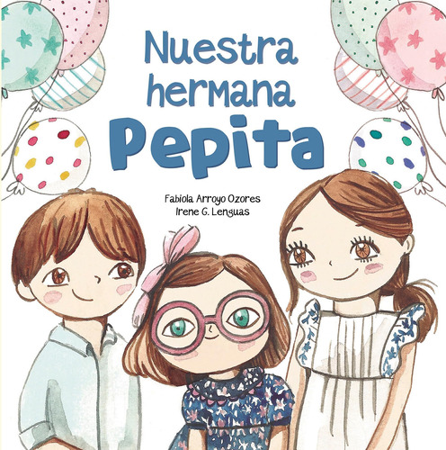 Libro Nuestra Hermana Pepita (spanish Edition)