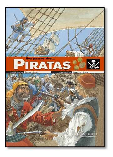 Nos Passos... Dos Piratas, De Thierry Aprile. Editora Rocco Em Português