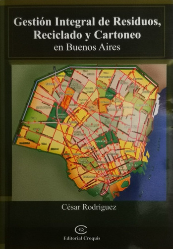 Gestion Integral De Residuos, Reciclado Y Cartoneo