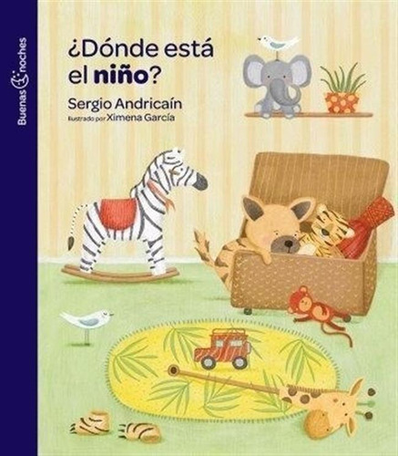 Donde Esta El Niño? - Buenas Noches Sergio Andricain Norma