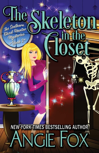 Libro: The Skeleton In The Closet (southern Ghost Hunter