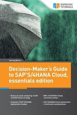 Libro Decision-makers Guide To Sap S/4hana Cloud, Essenti...