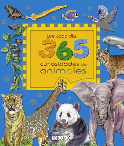 Lee Cada Día 365 Curiosidades De Animales: Tapa Dura 