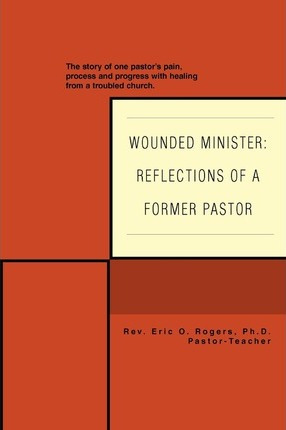 Libro Wounded Minister - Eric O Rogers