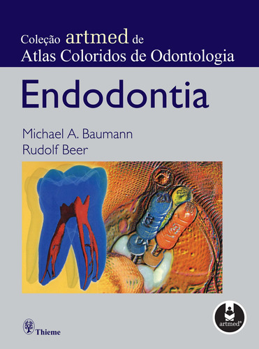 Endodontia, de Baumann, Michael A.. Artmed Editora Ltda., capa mole em português, 2010