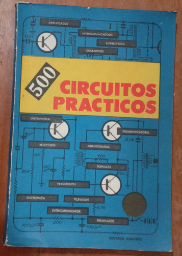 Libro De Electrónica 500 Circuitos Prácticos