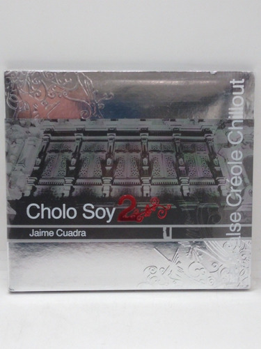 Cholo Soy 2 La Valse Creole Chillout Cd Nuevo