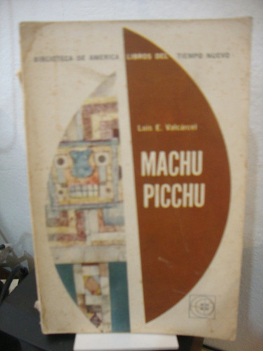 Machu Picchu - Luis Valcarcel