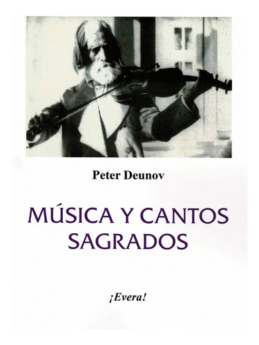 Mãâºsica Y Cantos Sagrados, De Deunov, Peter. Editorial Evera, Tapa Blanda En Español