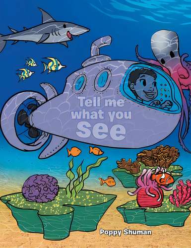 Tell Me What You See, De Shuman, Poppy. Editorial Xlibris Us, Tapa Blanda En Inglés