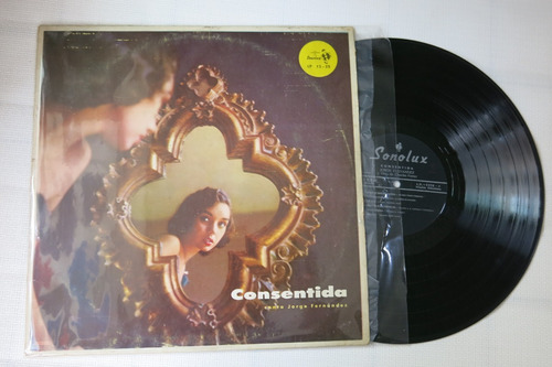 Vinyl Vinilo Lp Acetato Jorge Fernandez Canta Consentida