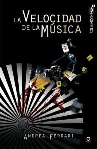 Imagen 1 de 2 de Velocidad De La Música, La - Andrea Elena Ferrari Hardoy