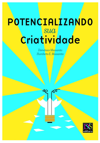 Potencializando sua Criatividade, de Massareto, Domênico. Dvs Editora Ltda, capa mole em português, 2004