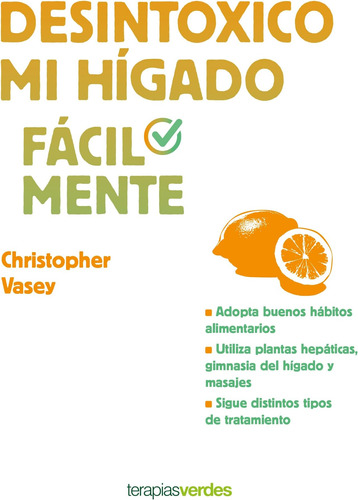 Libro: Desintoxico Mi Hígado Fácilmente (spanish Edition)