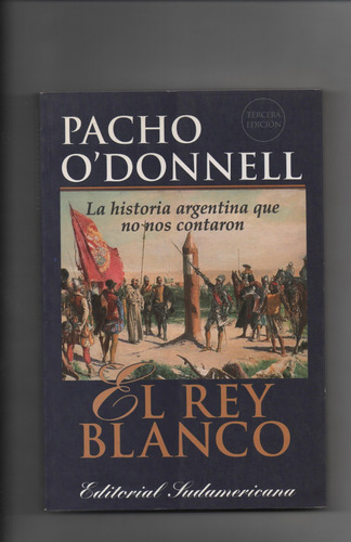 Pacho O'donnell - El Rey Blanco   - Ñ1014