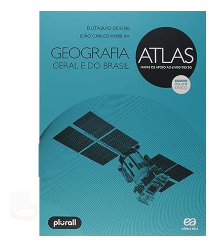 Livro Geografia Geral E Do Brasil De João Carlos Moreira Volume Unico Em Português 2018 Editora Ática Didáticos