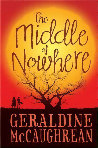 Middle Of Nowhere,the - Usborne Modern Classics Kel, De Mccaughrean, Geraldine. Editorial Usborne Publishing En Inglés