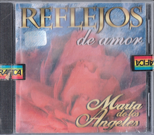 Maria De Los Angeles. Reflejos De Amor. Cd Original   Promo 