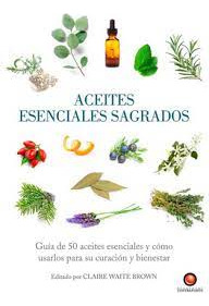 Aceites Esenciales Sagrados