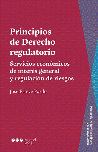 Principios De Derecho Regulatorio Servicios Economicos