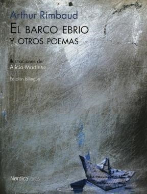 El Barco Ebrio Y Otros Poemas - Rimbaud Arthur (libro)