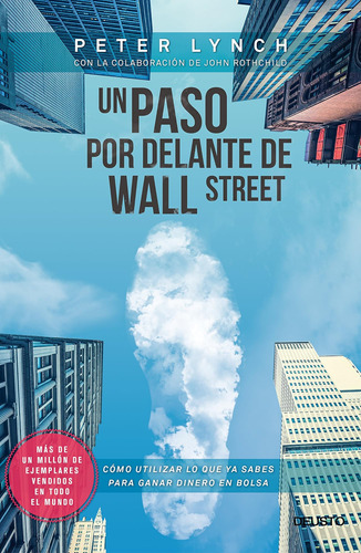 Libro: Un Paso Por Delante De Wall Street: Cómo Utilizar Lo